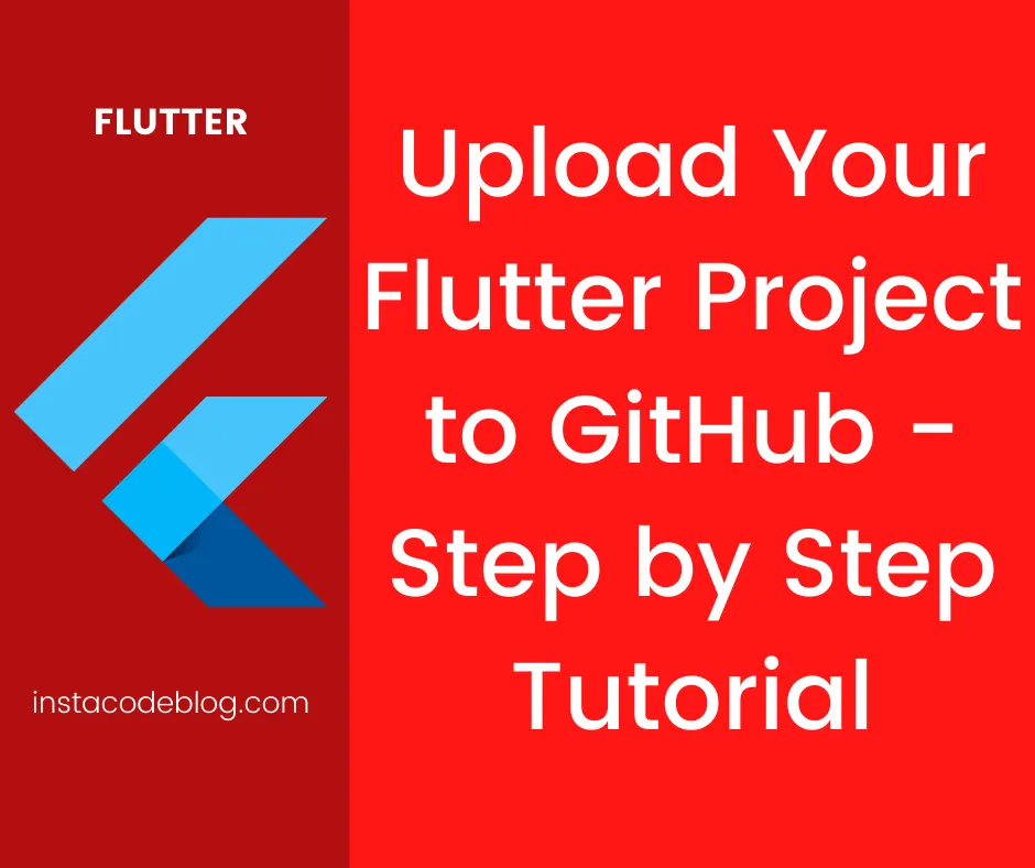 Upload Your Flutter Project to GitHub - Step by Step Tutorial