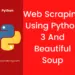 Web Scraping using Python 3 and Beautiful Soup