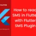 How to read SMS in Flutter with Flutter SMS Plugin
